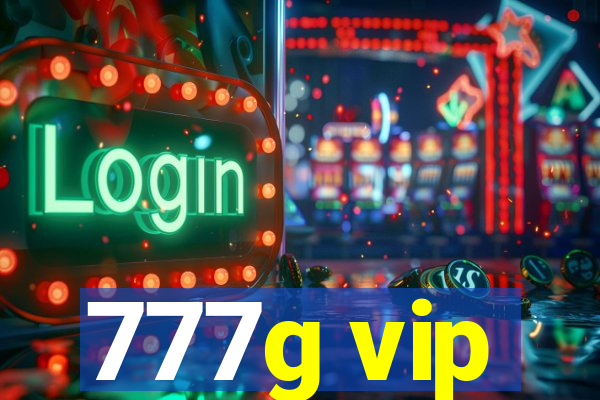 777g vip
